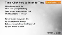 Vernell L. Black - Time  Click here to listen to Time