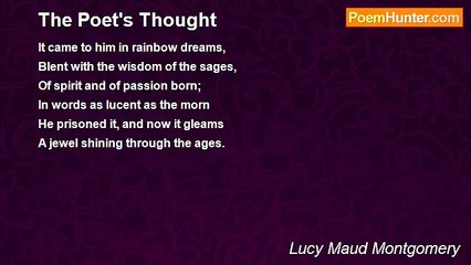 Lucy Maud Montgomery - The Poet's Thought