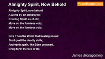 James Montgomery - Almighty Spirit, Now Behold