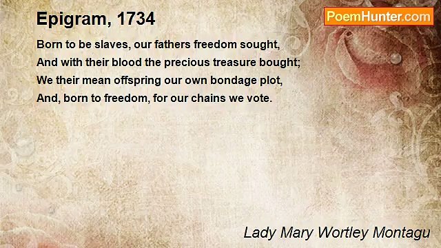 Lady Mary Wortley Montagu - Epigram, 1734