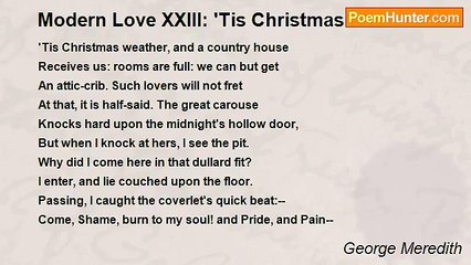 George Meredith - Modern Love XXIII: 'Tis Christmas Weather