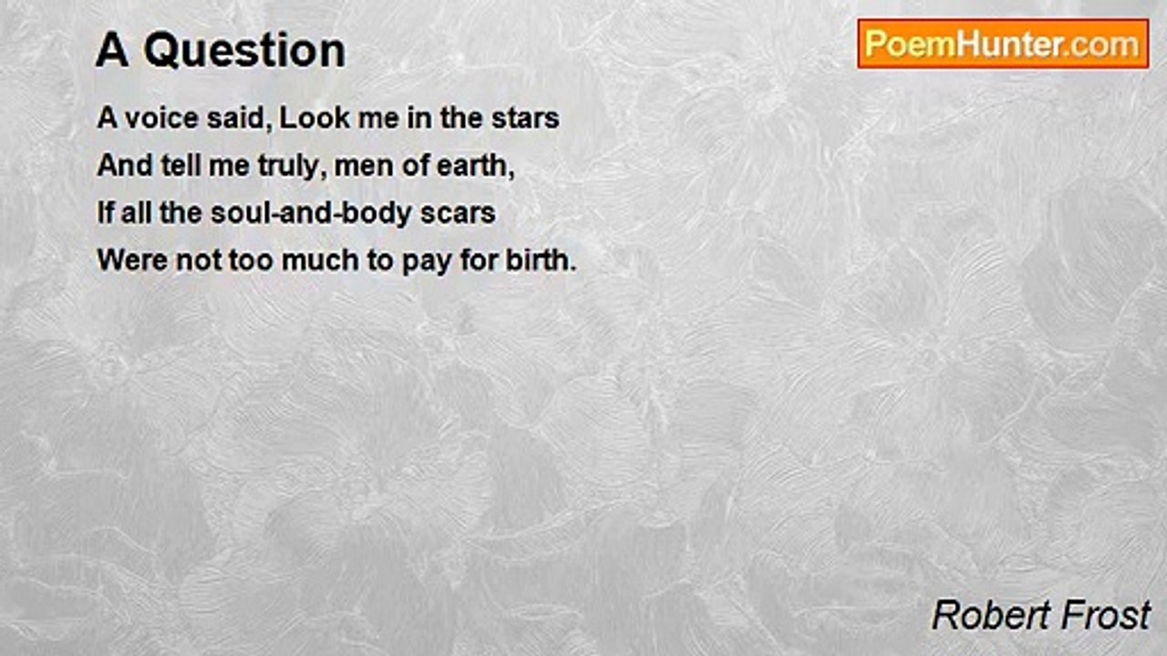 Robert Frost - A Question