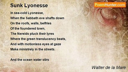 Walter de la Mare - Sunk Lyonesse