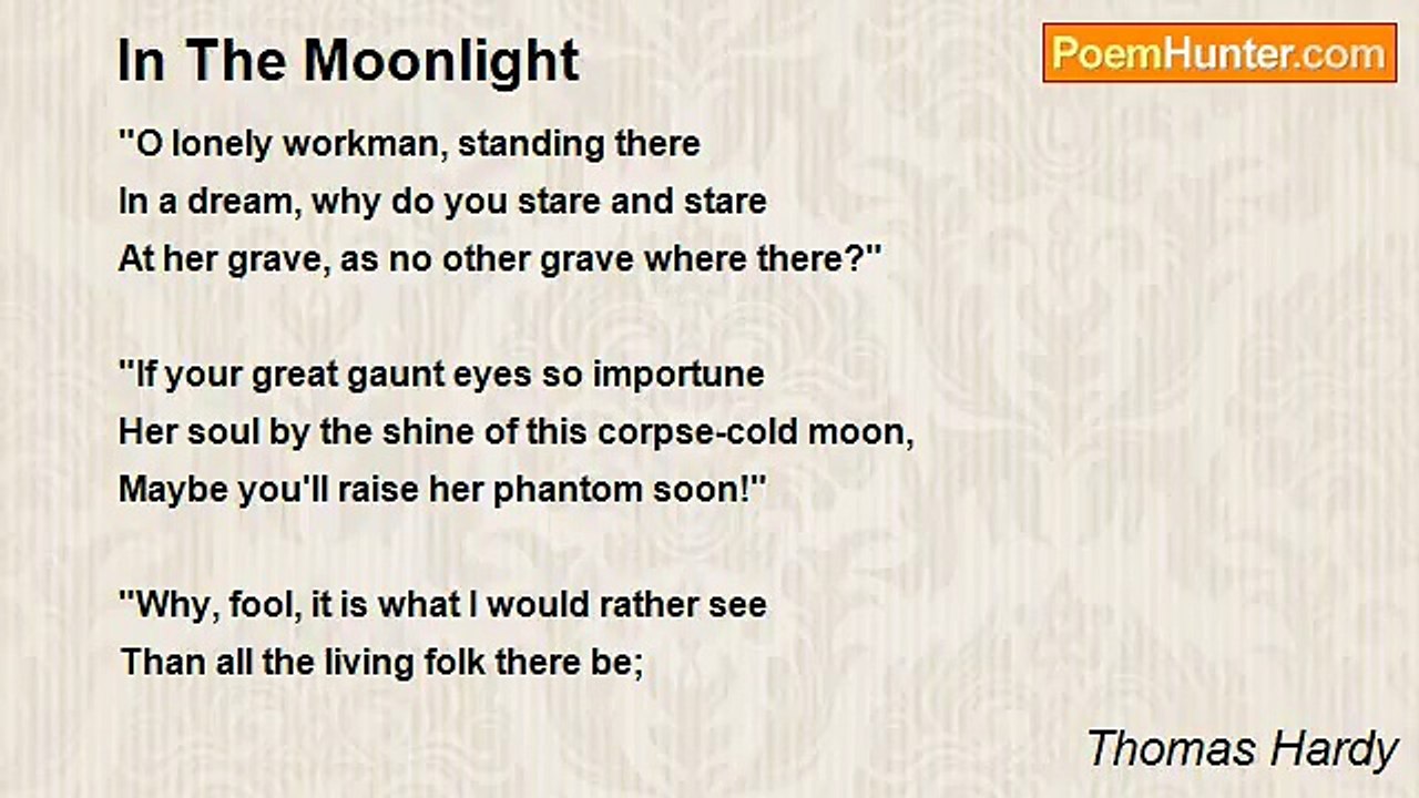 Thomas Hardy - In The Moonlight