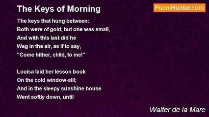 Walter de la Mare - The Keys of Morning