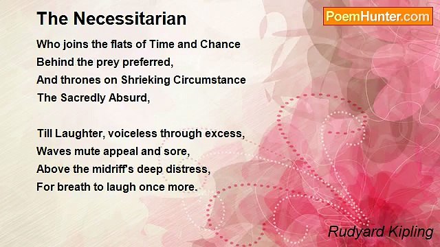 Rudyard Kipling - The Necessitarian