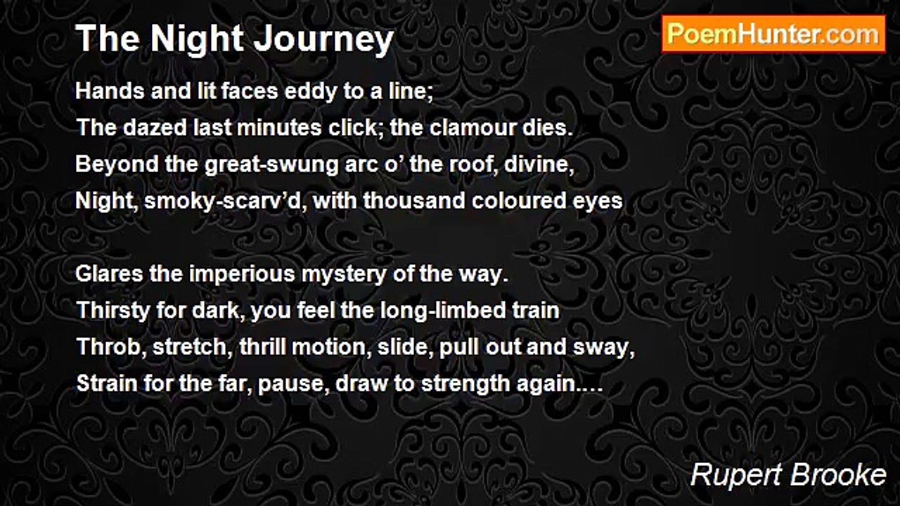 Rupert Brooke - The Night Journey