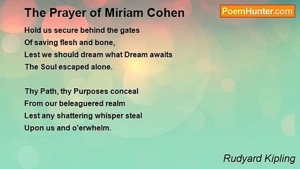 Rudyard Kipling - The Prayer of Miriam Cohen