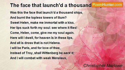 Christopher Marlowe - The face that launch'd a thousand ships