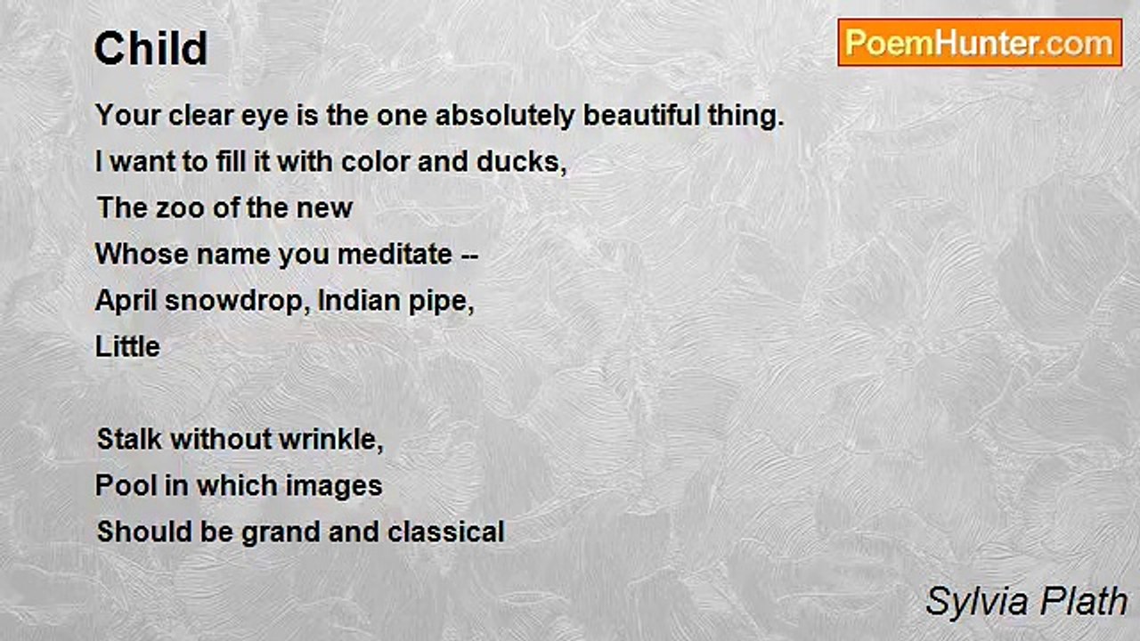 Sylvia Plath - Child