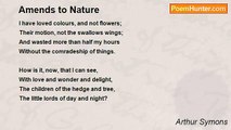 Arthur Symons - Amends to Nature