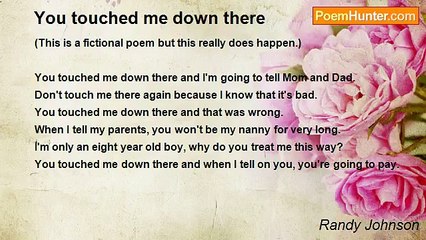 Randy Johnson - You touched me down there