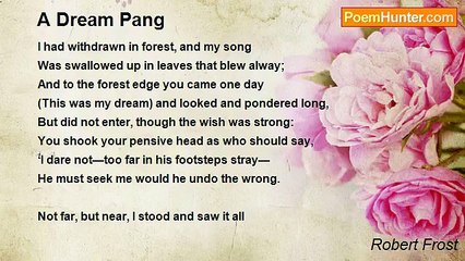 Robert Frost - A Dream Pang