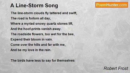Robert Frost - A Line-Storm Song