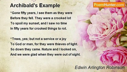 Edwin Arlington Robinson - Archibald's Example