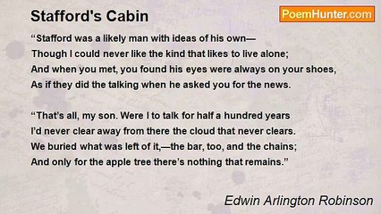 Edwin Arlington Robinson - Stafford's Cabin