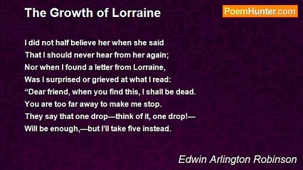 Edwin Arlington Robinson - The Growth of Lorraine