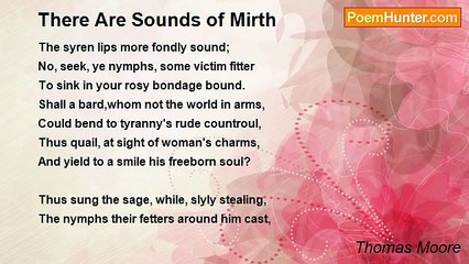 Thomas Moore - There Are Sounds of Mirth
