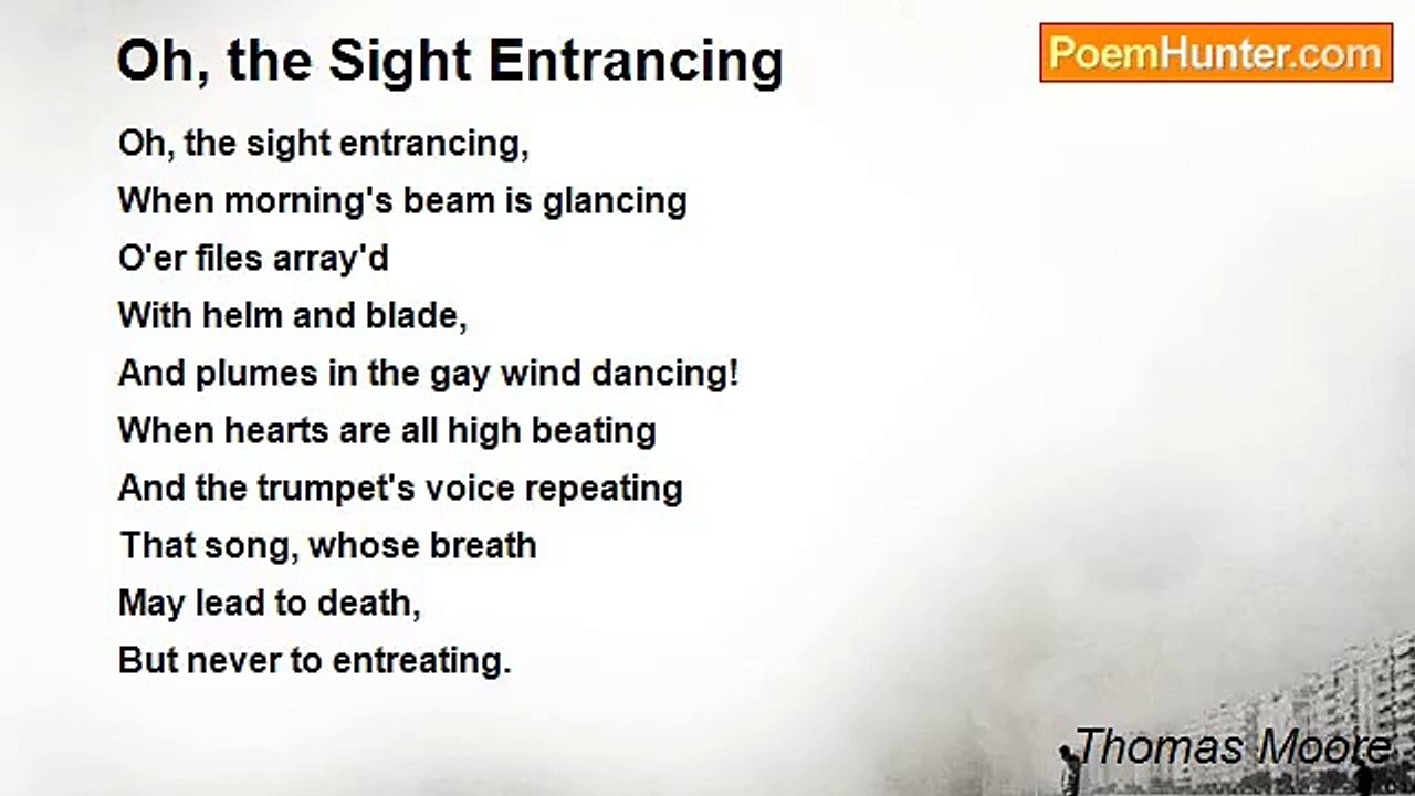 Thomas Moore - Oh, the Sight Entrancing