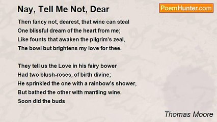 Thomas Moore - Nay, Tell Me Not, Dear