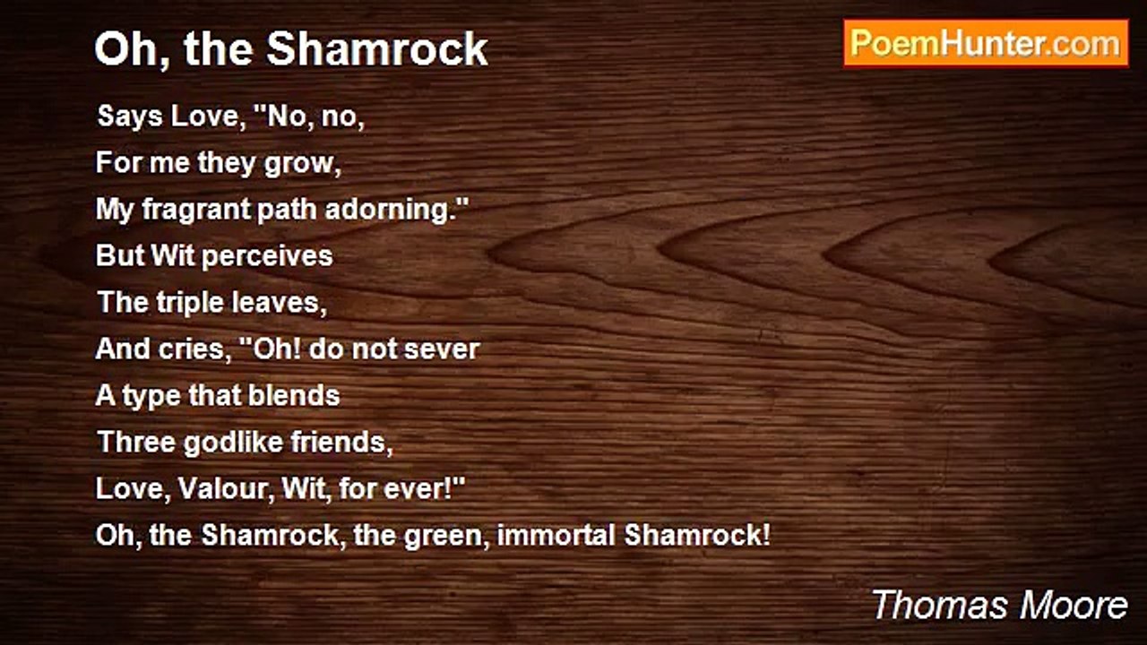 Thomas Moore - Oh, the Shamrock