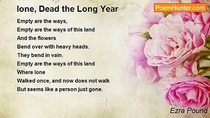 Ezra Pound - Ione, Dead the Long Year