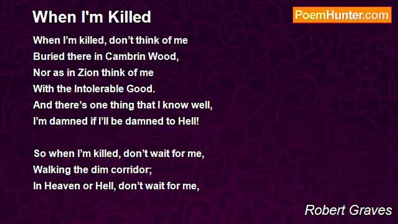 Robert Graves - When I'm Killed