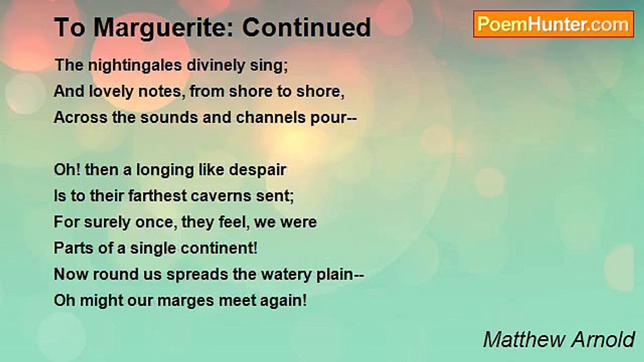 Matthew Arnold - To Marguerite: Continued