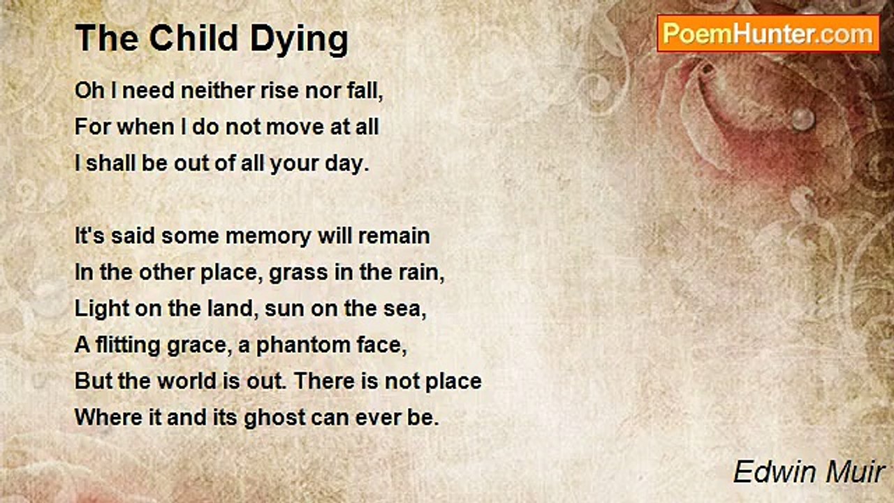 Edwin Muir - The Child Dying