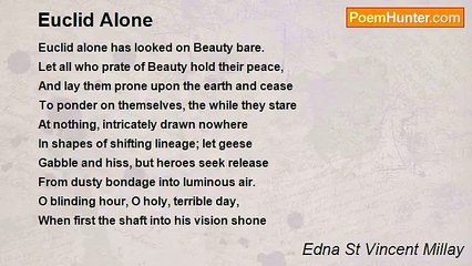 Edna St Vincent Millay - Euclid Alone