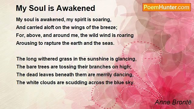 Anne Brontë - My Soul is Awakened