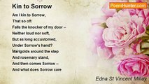 Edna St Vincent Millay - Kin to Sorrow