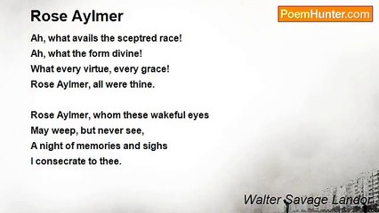 Walter Savage Landor - Rose Aylmer