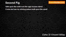 Edna St Vincent Millay - Second Fig