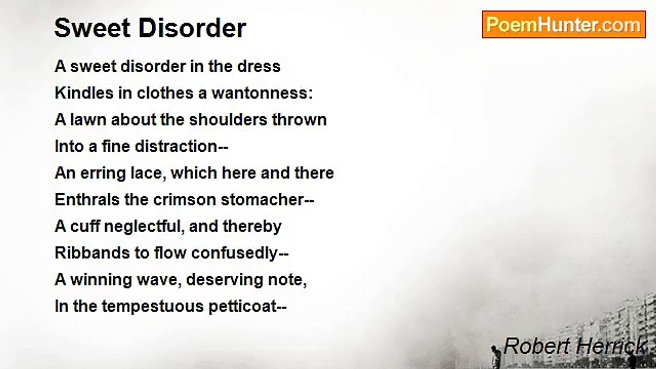 Robert Herrick - Sweet Disorder