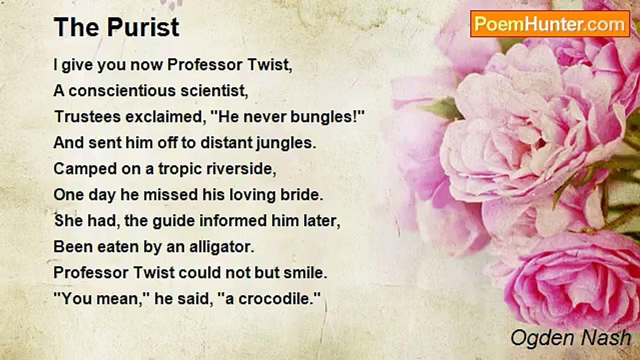 Ogden Nash - The Purist