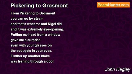 John Hegley - Pickering to Grosmont