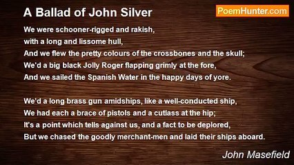 John Masefield - A Ballad of John Silver