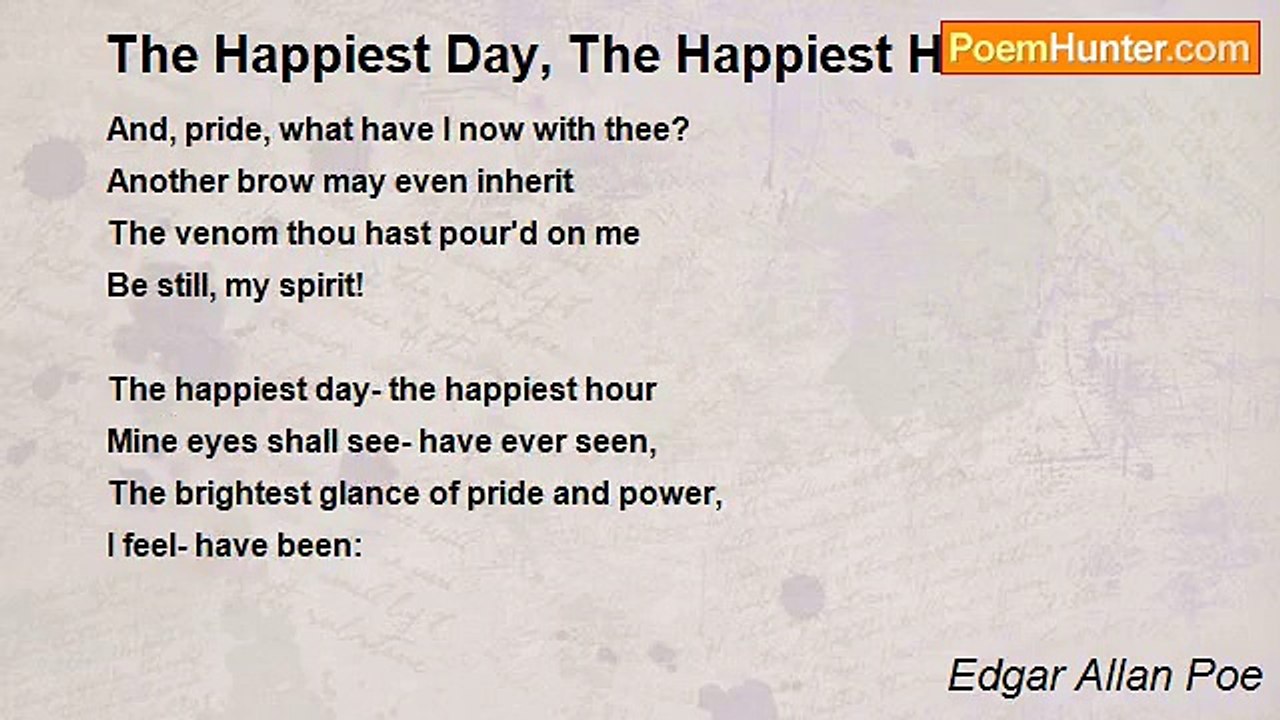 Edgar Allan Poe - The Happiest Day, The Happiest Hour