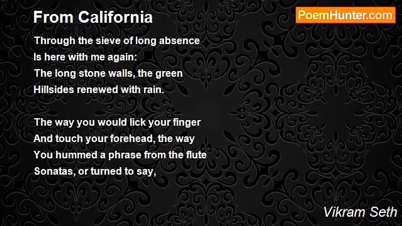 Vikram Seth - From California