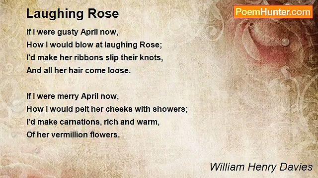 William Henry Davies - Laughing Rose