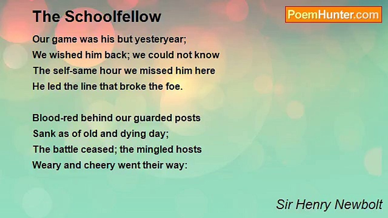 Sir Henry Newbolt - The Schoolfellow