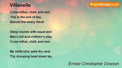 Ernest Christopher Dowson - Villanelle