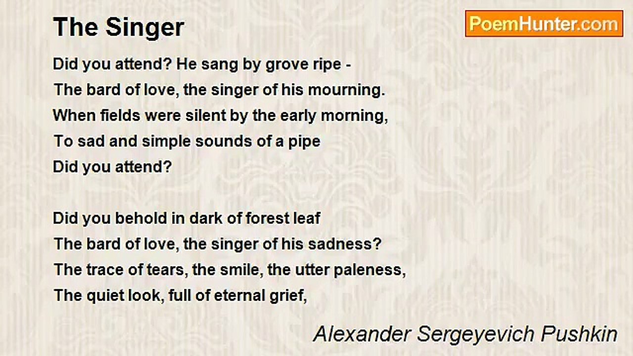 Alexander Sergeyevich Pushkin - The Singer