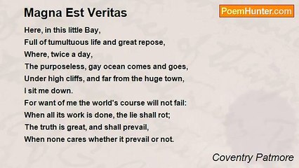 Coventry Patmore - Magna Est Veritas
