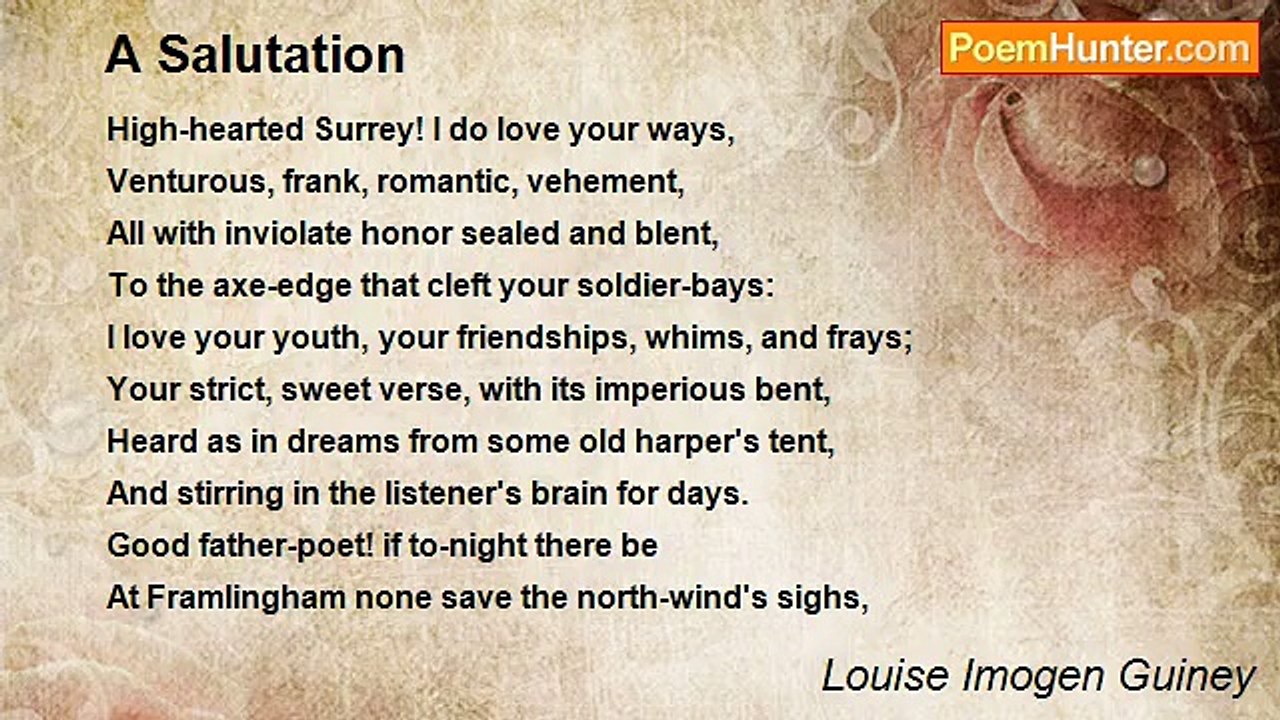 Louise Imogen Guiney - A Salutation