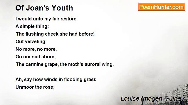 Louise Imogen Guiney - Of Joan's Youth