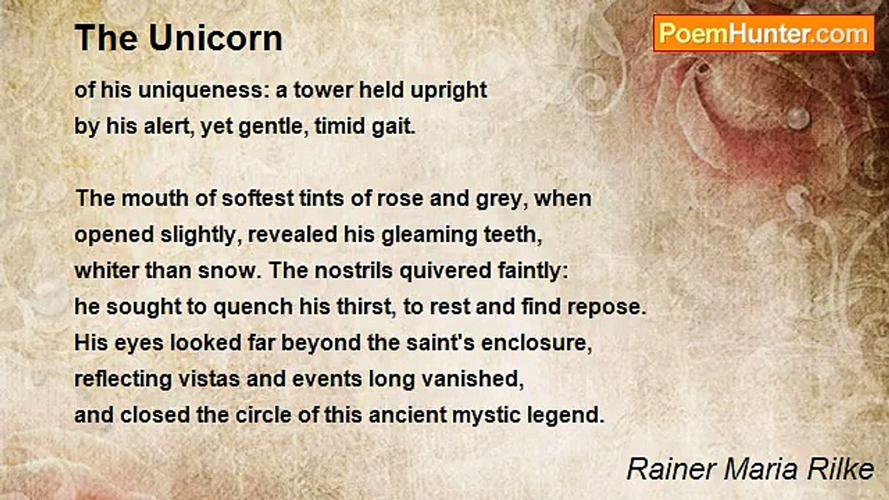 Rainer Maria Rilke - The Unicorn