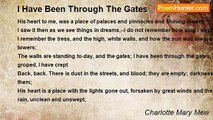 Charlotte Mary Mew - I Have Been Through The Gates