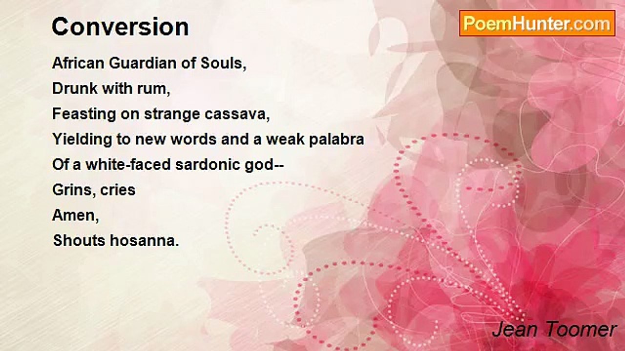 Jean Toomer - Conversion
